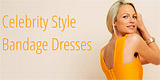 Celebrity Style Dresses, Herve Leger & Bodycon Dresses at Myannika